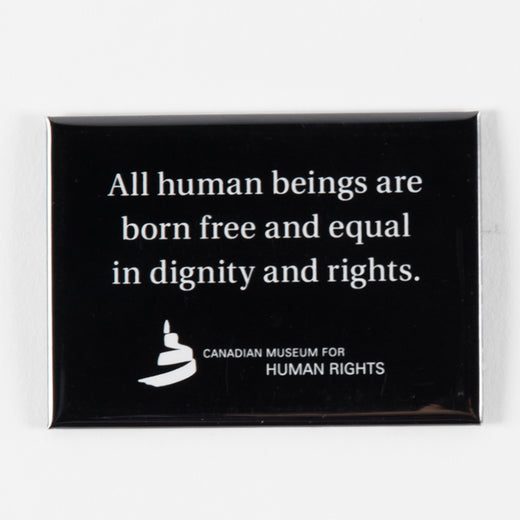 Magnet with the text “All human beings are born free and equal in dignity and rights”